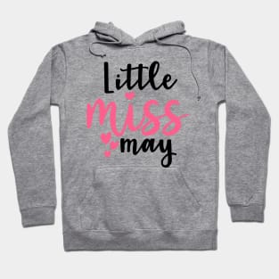 Little miss may Hoodie